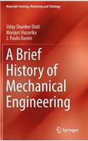 Brief History of Mechanical Engineering