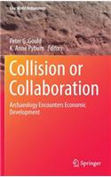 Collision or Collaboration