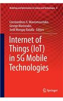 Internet of Things (Iot) in 5g Mobile Technologies