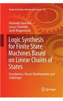 Logic Synthesis for Finite State Machines Based on Linear Chains of States