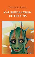 Zauberdrachen unter uns