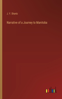 Narrative of a Journey to Manitoba