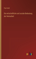wirtschaftliche und soziale Bedeutung der Heimarbeit