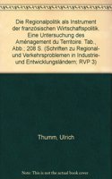Die Regionalpolitik ALS Instrument Der Franzosischen Wirtschaftspolitik