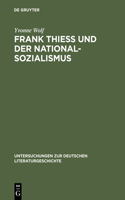 Frank Thiess Und Der Nationalsozialismus