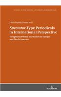 «Spectator»-Type Periodicals in International Perspective