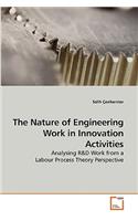 Nature of Engineering Work in Innovation Activities
