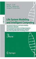 Life System Modeling and Intelligent Computing