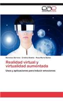 Realidad Virtual y Virtualidad Aumentada