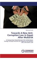 Towards a New Anti-Corruption Law in Egypt After Mubarak