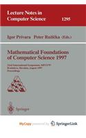 Mathematical Foundations of Computer Science 1997