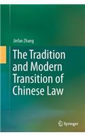 Tradition and Modern Transition of Chinese Law