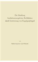 Die Schaffung Hochabnutzungsfester Reibflächen Durch Ionitrierung Von Kugelgraphitguß