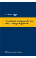 Technische Standardisierung Und Geistiges Eigentum