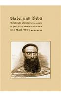 Babel und Bibel. Arabische Fantasia in zwei Akten von Karl May