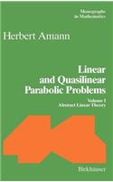 Linear and Quasilinear Parabolic Problems