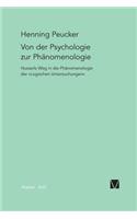 Von der Psychologie zur Phänomenologie