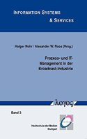 Prozess- Und It-Management in Der Broadcast-Industrie