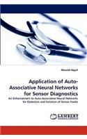 Application of Auto-Associative Neural Networks for Sensor Diagnostics
