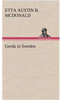Gerda in Sweden