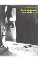 Paul Wegener: Early Modernism in Film