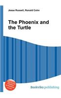 The Phoenix and the Turtle
