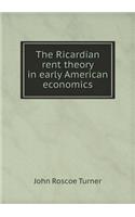 The Ricardian rent theory in early American economics