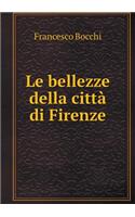 Le bellezze della città di Firenze