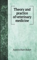 Theory and practice of veterinary medicine