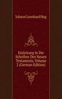 Einleitung in Die Schriften Des Neuen Testaments