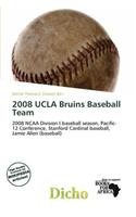 2008 UCLA Bruins Baseball Team