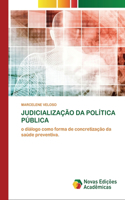 Judicialização Da Política Pública