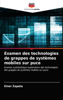 Examen des technologies de grappes de systèmes mobiles sur puce