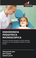 Endodonzia Pediatrica Microscopica