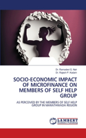 Socio-Economic Impact of Microfinance on Members of Self Help Group