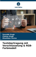 Textübertragung mit Verschlüsselung & RGB-Farbmodell