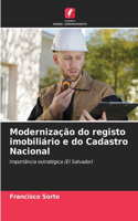 Modernização do registo imobiliário e do Cadastro Nacional