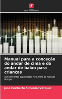 Manual para a conceção do andar de cima e do andar de baixo para crianças