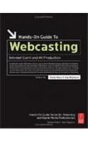 Hands-On Guide To Webcasting