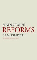 Administrative Reforms in Bangladesh
