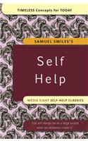 Samuel Smiles Self - Help