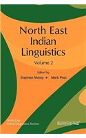North East Indian Linguistics: Volume 2