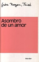 Asombro de un amor: Primera parte. Diario 1974-1976
