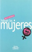 Hablan las mujeres