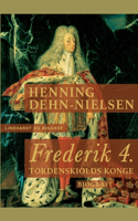 Frederik 4. Tordenskiolds konge