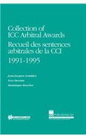 Collection of ICC Arbitral Awards 1991-1995: Recueil des sentences arbitrales de la CCI