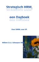 Strategisch HRM, een Dagboek