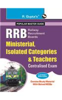 RRB - Ministerial, Isolated Categories & Teachers Centralised Exam Guide : Concise Study Material with Solved MCQs