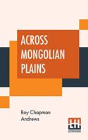 Across Mongolian Plains