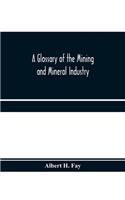 glossary of the mining and mineral industry